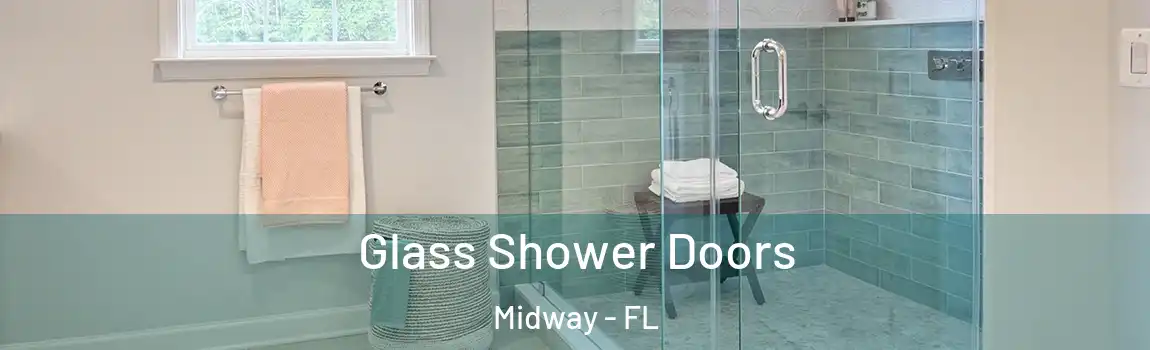  Glass Shower Doors Midway - FL